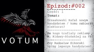 #2 1/7 Do kogo trafiały reklamy Kidawy-Błońskiej? - podcast VOTUM