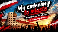 My zmienimy to miasto.