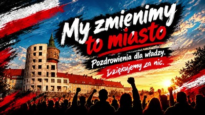 My zmienimy to miasto.
