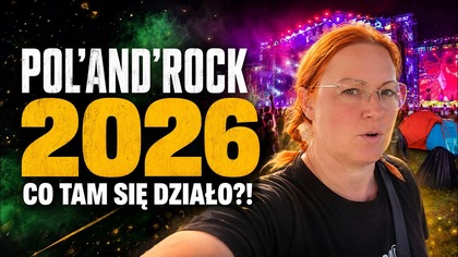 Co tam się działo?! PolandRock 2026  koncerty, deszcz i dinozaury! | VLOG