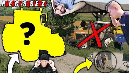 KUBA MUSIAŁ SIĘ BIĆ O NOWY CIĄGNIK JAKI CIĄGNIK MU WYBRALIŚCIEPOLSCY SĄSIEDZI S2136