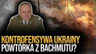 Kontrofensywa Ukrainy | Gen.  Pacek: To może być POWTÓRKA Z BACHMUTU