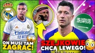 tego jeszcze nie było...  Szejkowie CHCĄ KUPIĆ Lewego! Mbappe ZA 250 MLN EURO w REALU MADRYT?!