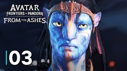 AVATAR FRONTIERS OF PANDORA: From the Ashes - Odc.  3 - Wrażenia z Filmu Ogień i Popiół