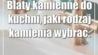 Blaty kamienne do kuchni, jaki rodzaj kamienia wybrać.