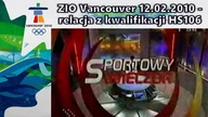 ZIO Vancouver 12. 02. 2010 - relacja z kwalifikacji HS106