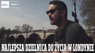 Najlepsza dzielnica do życia w LONDYNIE