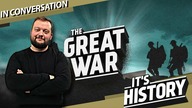 The Great War with Florian Wittig In Conversation - ITS HISTORY