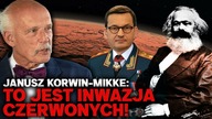 HIT 2020! GORĄCY KOMENTARZ! Korwin-Mikke: To jest inwazja czerwonych! Następcy Karola Marksa