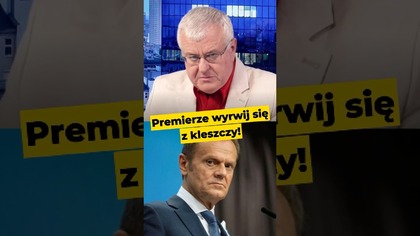 Premierze wyrwij się z kleszczy! #Tusk #polska