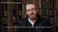Grzegorz Braun o filmie German Death Camps