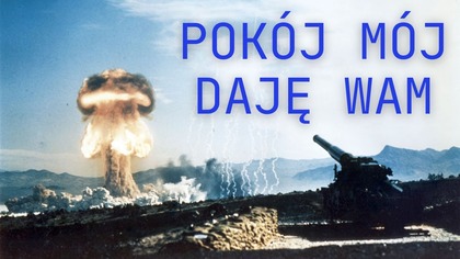 Modlitwa o Pokój...  z Tajemnym Planem (Nr 66)