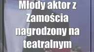 Młody aktor z Zamościa nagrodzony na teatralnym festiwalu za rolę drag queen