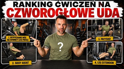 RANKING ćwiczeń na CZWOROGŁOWE UDA