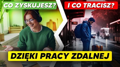 Wracaj do biura pracowniku! TYLKO PO CO? Tak praca zdalna wpływa na Ciebie i twój portfel!