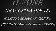 O Zone Dragostea Din Tei Original Romanian Version Dj PaulPoland Extended Version