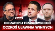 DZIECINADA TYM POGRĄŻYLI TRZASKOWSKIEGO.  DR OCZKOŚ UJAWNIA PRAWDĘ O KAMPANII