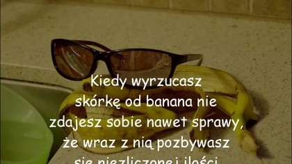 Jak Się Tego Dowiesz Już nigdy NIE Wyrzucisz Sk&oacute;rki Od Banana Co Można Zrobić z Banan&oacute;w