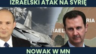 Gorąco na Bliskim Wschodzie! Co oznacza izraelski nalot na Syrię? Nowak w MN