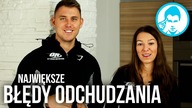 4 NAJWIĘKSZE błędy w odchudzaniu (gościnnie FIT KOBIETKA)