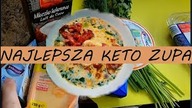 Keto kuchnia: Pyszna i konkretna zupa bez wody (KETO, LCHF)