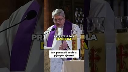 Jak poradzić sobie z pijanym ojcem #pawlukiewicz