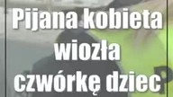 Pijana kobieta wiozła czwórkę dzieci