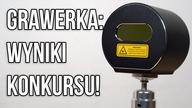 Mini Grawerka LASEROWA - Wyniki konkursu!