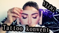 Konwent Tatuazu VLOG z kilku dni | DELICIOUS BEAUTY