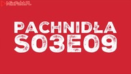 Pachnidła S03E09 O patriarchach