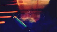 Raf - Touchy #Hotbeatchallenge