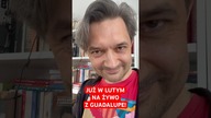 Już w lutym NA ŻYWO z GUADALUPE!