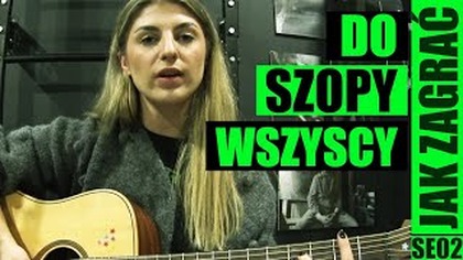 Do szopy, do szopy wszyscy | odc.  808 | Jak zagrać | Akordy | PT: 4/6