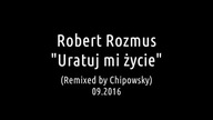 Andrzej Korzyński feat.  Robert Rozmus - Uratuj Mi Życie (Remix) (EqHQ)
