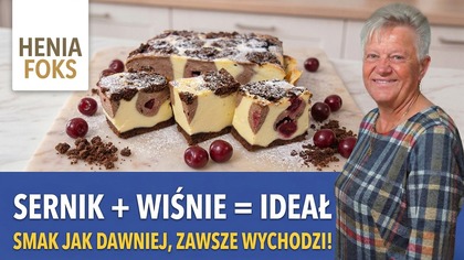 Sernik jak za dawnych lat.  Prawdziwy sernik świąteczny z wiśniami, który zawsze się udaje!
