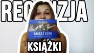 Recenzja książki Masaż koni.  Poradnik dla właścicieli.  Sue Palmer