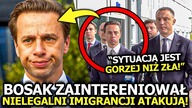 KRZYSZTOF BOSAK INTERWENIUJE W SPRAWIE NlELEGALNEJ lMIGRACJI! TO SĄ GŁÓWNIE UKRAIŃCY!