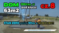 Cz.  8 - Ile kosztują fundamenty? Jak wybudować dom? Ile kosztuje budowa domu parterowego?