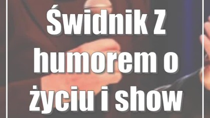 Świdnik: Z humorem o życiu i show businessie