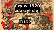 Czy w 1920 r. doszło do Cudu? Wielka Narodowa Nowenna