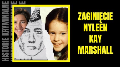 Zaginięcie Nyleen Kay Marshall- Historie Kryminalne