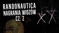 Randonautica - Nagrania nadesłane przez Widzów cz.  2