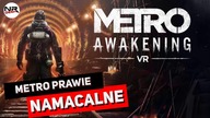 Metro Awakening - Recenzja