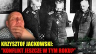 Krzysztof Jackowski: Zbliżamy się do konfliktu.  Jeszcze w tym roku? \\ 4MensTV