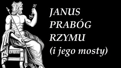 Janus - rzymski b&oacute;g przejść, most&oacute;w i portali, oraz elementy jego symbolizmu (AKRK 014)