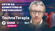 Czym są kompetencje przyszłości? Techotrepia odc.  28