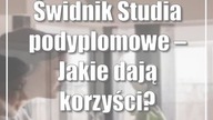 Świdnik: Studia podyplomowe  Jakie dają korzyści?
