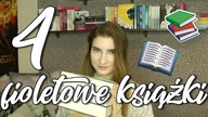 3 PEREŁKI i 1 ROZCZAROWANIE| 4 FIOLETOWE książki
