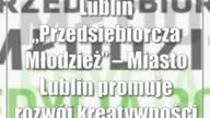 Lublin: Przedsiębiorcza Młodzież  Miasto Lublin promuje rozwój kreatywno...