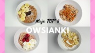 MOJE ULUBIONE OWSIANKI
